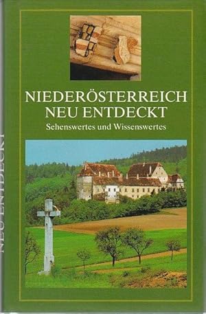 Bild des Verkufers fr Niedersterreich Neu Entdeckt Sehenswertes und Wissenswertes zum Verkauf von Blattner