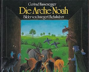 Seller image for Die Arche NoahBilder von Annegret Fuchshuber for sale by Blattner