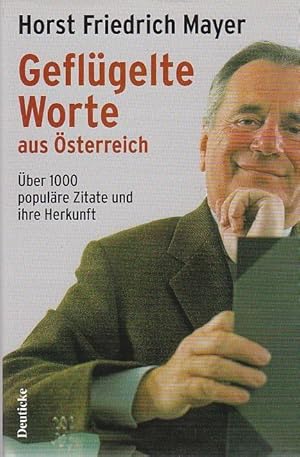 Image du vendeur pour Geflgelte Worte aus sterreich ber 1000 populre Zitate und ihre Herkunft mis en vente par Blattner