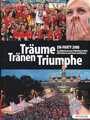 EM-PARTY 2008 Träume.Tränen.Triumphe