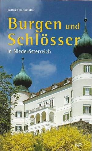 Bild des Verkufers fr Burgen und Schlsser in Niedersterreich zum Verkauf von Blattner
