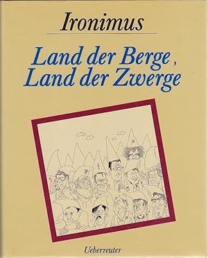 Land der Berge Land der Zwerge Zeitgeschehen in der Karikatur