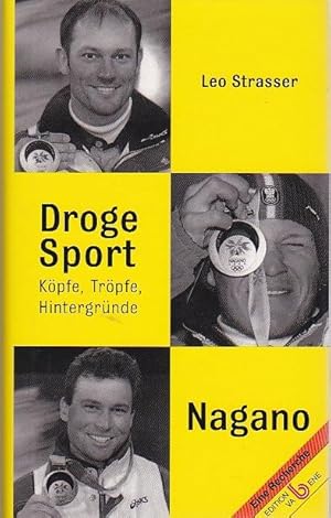 Bild des Verkufers fr Droge Sport - Nagano Kpfe, Trpfe, Hintergrnde zum Verkauf von Blattner