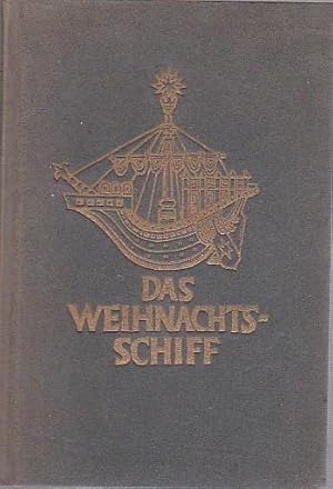 Seller image for Das Das Weihnachtsschiff Weisen aus alllen deutschen Landschaften for sale by Blattner