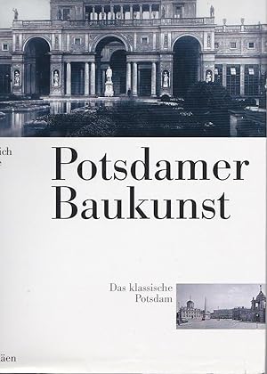 Bild des Verkufers fr Potsdamer Baukunst Das Klassische Potsdam zum Verkauf von Blattner