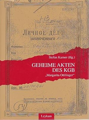 Geheime Akten des KGB "Margarita Ottilinger"