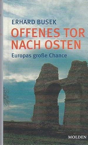 Immagine del venditore per Offenes Tor nach Osten Europas groe Chance venduto da Blattner