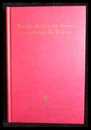 Seller image for Wie die Bltter am Baum, so wechseln die Wrter 100 Jahre Thesaurus linguae Latinae for sale by ANTIQUARIAT Franke BRUDDENBOOKS