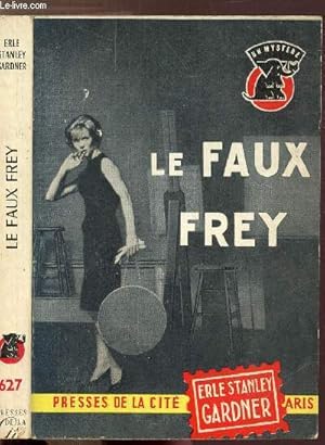 Seller image for LE FAUX FREY for sale by Le-Livre