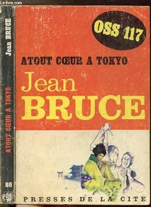 Bild des Verkufers fr ATOUT COEUR A TOKYO- COLLECTION "JEAN BRUCE" N86 zum Verkauf von Le-Livre