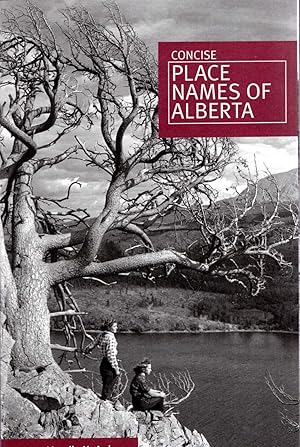 Seller image for Concise Place Names of Alberta for sale by Pendleburys - the bookshop in the hills