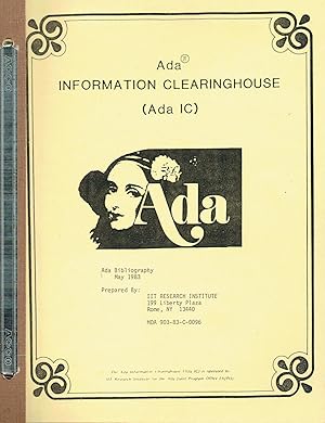 Immagine del venditore per Ada INFORMATION CLEARINGHOUSE (Ada IC): Ada Bibliography, May 1983 venduto da SUNSET BOOKS