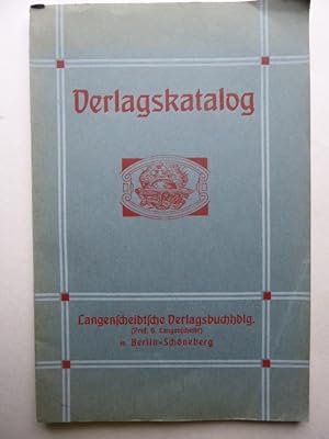 Verlags-Katalog (Verlagskatalog) der Langenscheidtschen Verlagsbuchhandlung (Prof. G. Langenschei...