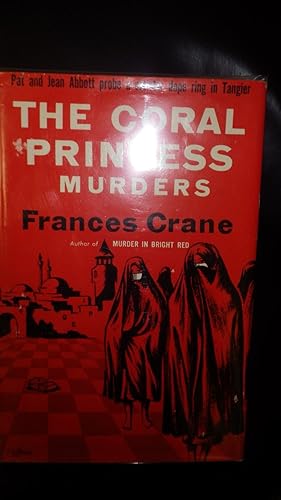 Bild des Verk�ufers f�r Coral Princess Murders, The Delightful Sleuthing Couple The Pat & Jean Abbotts in Tangier , zum Verkauf von Bluff Park Rare Books