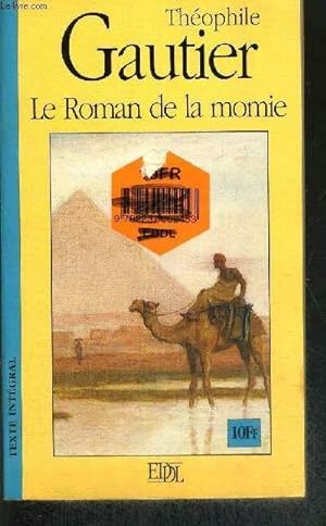 Image du vendeur pour LE ROMAN DE LA MOMIE - TEXTE INTEGRAL mis en vente par Le-Livre