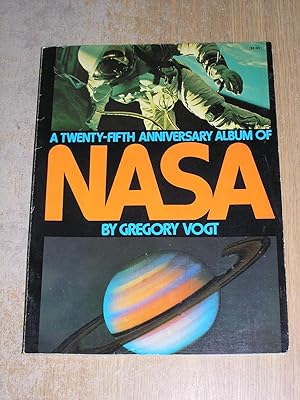 A Twenty-Fifth Anniversary Album of NASA
