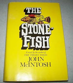 Imagen del vendedor de The Stonefish: A Novel a la venta por Easy Chair Books