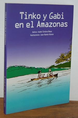 Bild des Verkufers fr TINKO Y GABI EN EL AMAZONAS zum Verkauf von EL RINCN ESCRITO