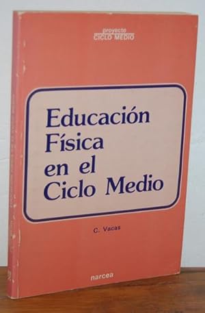 Imagen del vendedor de EDUCACIN FSICA EN EL CICLO MEDIO a la venta por EL RINCN ESCRITO