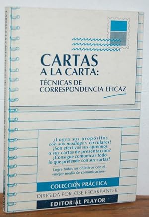 Seller image for CARTAS A LA CARTA. Tcnicas de correspondencia eficaz for sale by EL RINCN ESCRITO