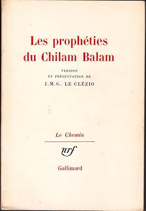 Les prophéties du Chilam Balam.