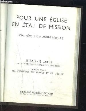 Bild des Verkufers fr POUR UNE EGLISE EN ETAT DE MISSION- JE SAIS- JE CROIS N9. 101 zum Verkauf von Le-Livre