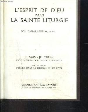 Seller image for L ESPRIT DE DIEU DANS LA SAINTE LITURGIE- JE SAIS- JE CROIS N10. 107 for sale by Le-Livre