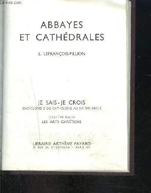 Bild des Verkufers fr ABBAYES ET CATHEDRALES- JE SAIS- JE CROIS N12.123 zum Verkauf von Le-Livre