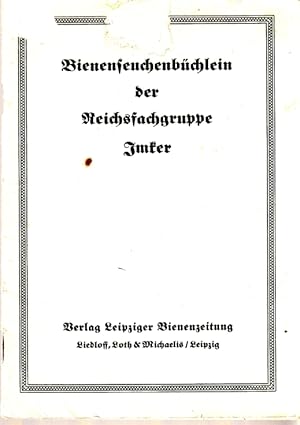 Richtlinien für die Tätigkeit der amtlichen Bienenseuchen-Sachverständigen Buchreihen der Reichsf...