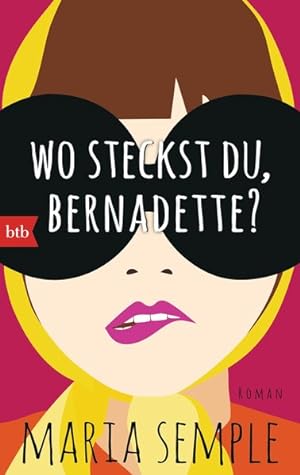 Imagen del vendedor de Wo steckst du, Bernadette?: Roman a la venta por Antiquariat Armebooks