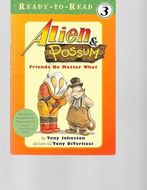 Image du vendeur pour Alien & Possum: Friends No Matter What mis en vente par TuosistBook