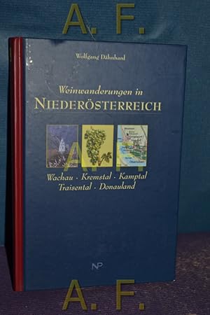 Seller image for Weinwanderungen in Niedersterreich : Wachau, Kremstal, Kamptal, Traisental, Donauland. for sale by Antiquarische Fundgrube e.U.
