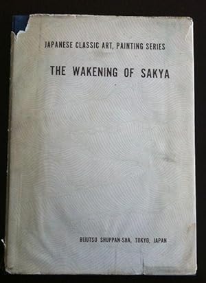 The Wakening of Sakya: Japanese Classic Art, Painting Series.