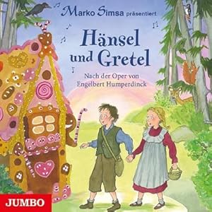 Bild des Verkufers fr Hnsel und Gretel : Nach der Oper von Engelbert Humperdinck zum Verkauf von AHA-BUCH GmbH