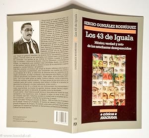 Image du vendeur pour los 43 de Iguala. Mxico: verdad y reto de los estudiantes desaparecidos mis en vente par La Social. Galera y Libros