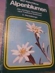Seller image for Alpenblumen Alle wichtigen Alpenblumen nach Farbfotos bestimmen for sale by Alte Bcherwelt