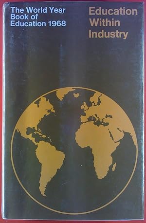Bild des Verkufers fr Education Within Industry. The World Year Book of Education 1968 zum Verkauf von biblion2