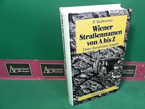 Bild des Verkufers fr Wiener Strassennamen von A - Z. zum Verkauf von Antiquariat Deinbacher