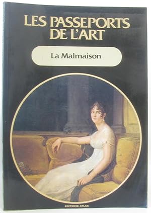 Image du vendeur pour La malmaison / les passeports de l'art mis en vente par crealivres