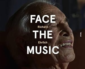 Seller image for Richard Ehrlich: Face the Music (Hardcover) for sale by AussieBookSeller