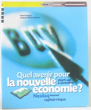 Bild des Verkufers fr Quel avenir pour la nouvelle conomie zum Verkauf von crealivres