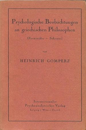 Image du vendeur pour Psychologische Beobachtungen an griechischen Philosophen (Parmenides-Sokrates) mis en vente par PRISCA