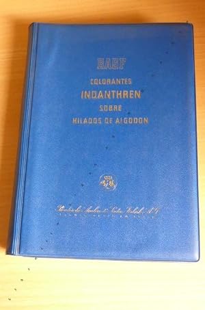 Colorantes Idanthren sobre Hilados de Algodon. Catalogue d'échantillons de colorants sur filés de...