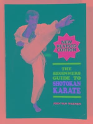 Seller image for Beginners' guide to Shotokan Karate: Beginner to black belt for sale by Cotswold Internet Books