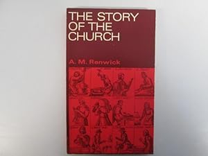 Seller image for The Story of the Church for sale by Goldstone Rare Books