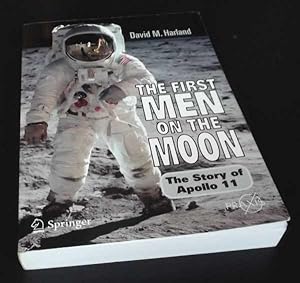 The First Men on the Moon: The Story of Apollo 11