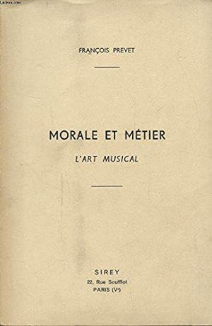Seller image for Morale Et Metier L Art Musical for sale by JLG_livres anciens et modernes