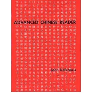 Bild des Verkufers fr [(Advanced Chinese Reader)] [Author: John DeFrancis] published on (January, 1969) zum Verkauf von JLG_livres anciens et modernes