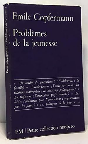 Bild des Verkufers fr Problemes De La Jeunesse - Petite Collection Maspero N11 zum Verkauf von JLG_livres anciens et modernes