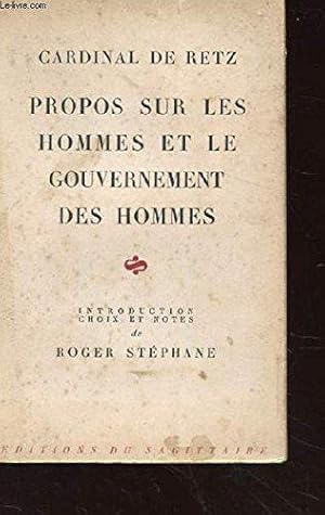 Image du vendeur pour Propos sur les hommes et le gouvernement des hommes mis en vente par JLG_livres anciens et modernes